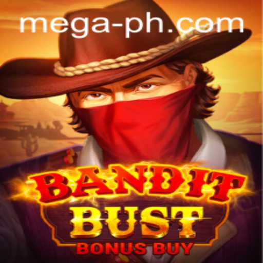 Experience the Thrills of BanditBustBonusBuy at Mega Casino