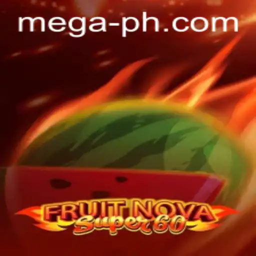 Exploring the Excitement of FruitNovaSuper60 at Mega Casino