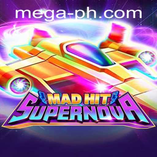 MadHitSupernova: The Ultimate Gaming Experience at Mega Casino