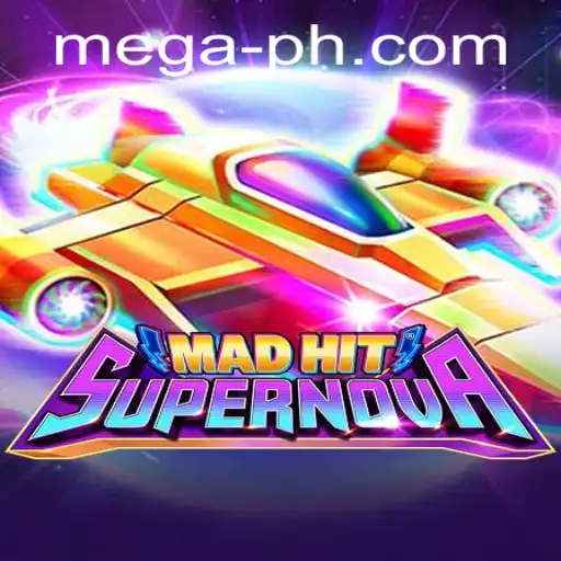 MadHitSupernova: The Ultimate Gaming Experience at Mega Casino