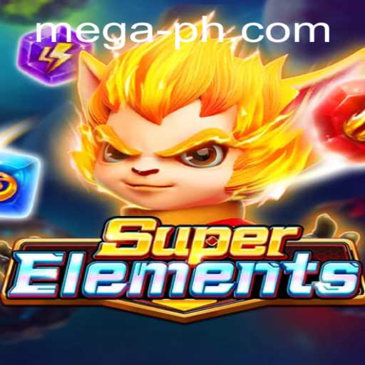 Explore the Thrilling World of SuperElements at Mega Casino
